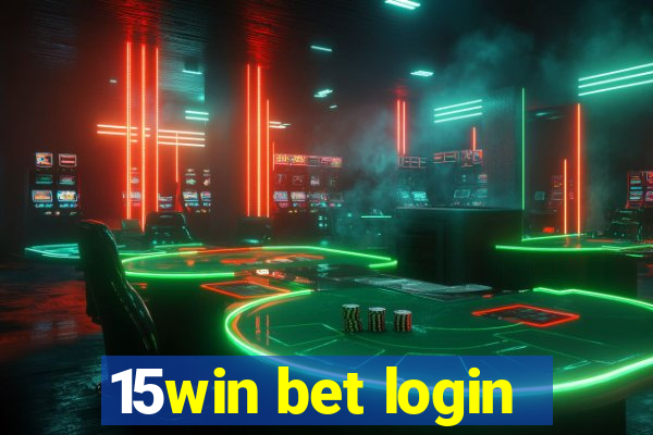 15win bet login